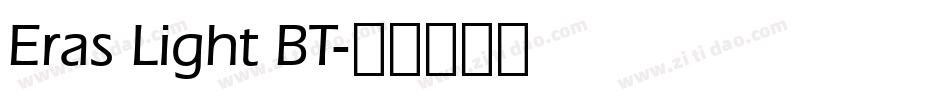 Eras Light BT字体转换